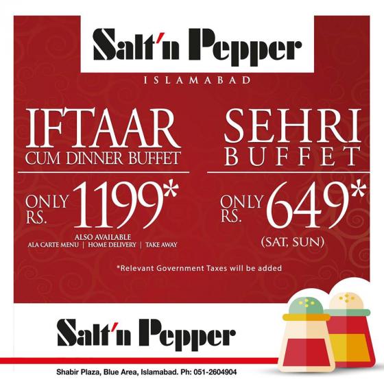 Salt 'n Pepper Islamabad Iftar Buffet Sehri Deals & Menu Ramazan 2016